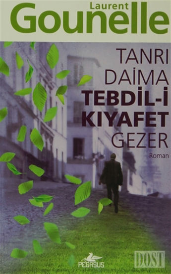 Tanrı Daima Tebdil-i Kıyafet Gezer